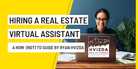 Why and How to Hire a Virtual Assistant for your Real Estate Business tickets