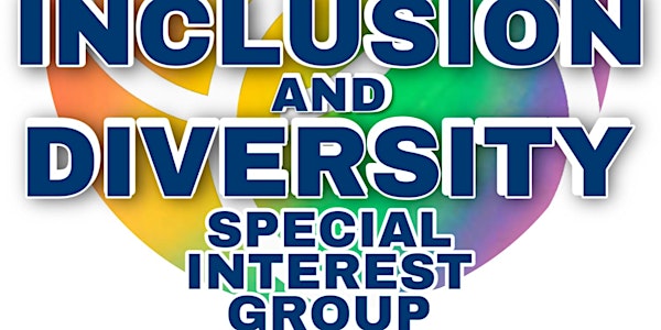 IHSCM Diversity and Inclusion Special Interest Group Meeting