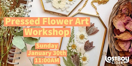 Pressed Flower Art Workshop! tickets