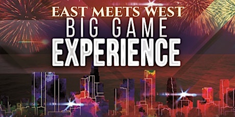 East Meets West Big Game Weekend Experience tickets