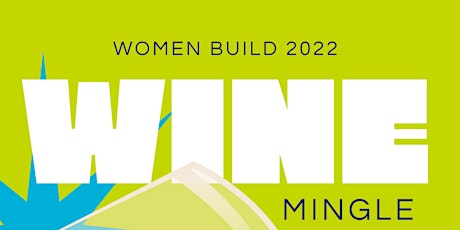 Women Build Wine Mingle 2022 tickets
