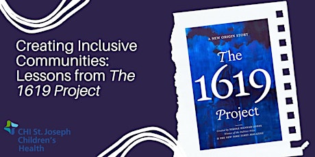 Creating Inclusive Communities: Lessons from The 1619 Project tickets