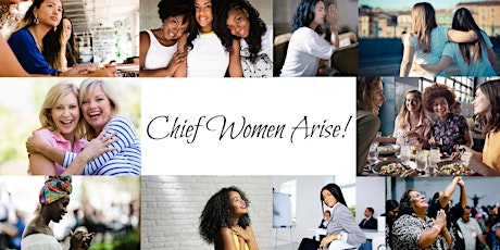 Chief Women Arise! Women's Retreat entradas