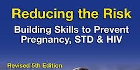 Reducing the Risk Training: A Sexual Health Education Curriculum for YOU! tickets