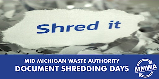 Mid Michigan Waste Authority Document Shredding Days