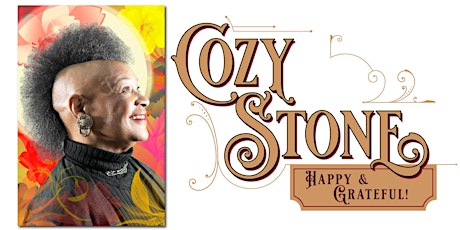 Cozy Stone: Happy & Grateful! In-Person and Livestreaming tickets