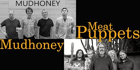 Mudhoney and Meat Puppets tickets