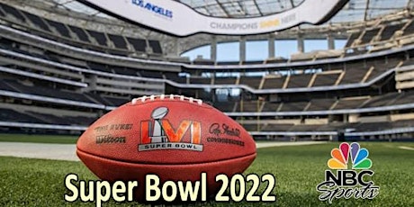 Super Bowl 2022 VIP Pre-Game Tailgate and Game-Watch Party tickets