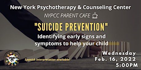 NYPCC Parent Cafe Suicide Prevention: Identifying Early Signs and Symptoms tickets