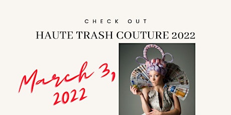 Haute Trash Couture Fashion Show tickets