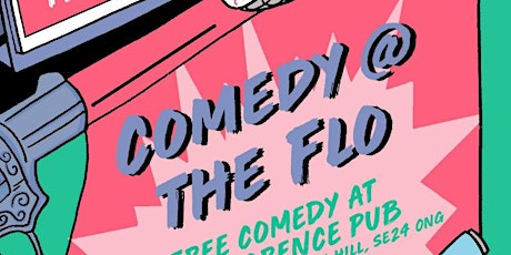 Comedy at the Flo tickets