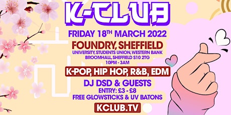 K-Club presents: The K-Pop Spring Tour - Sheffield tickets
