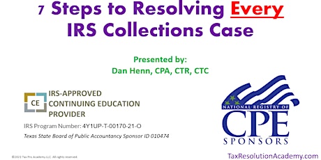 7 Steps to Resolving Every IRS Collections Case tickets