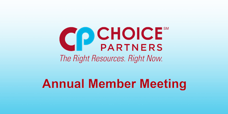 Choice Partners Annual Member Meeting tickets