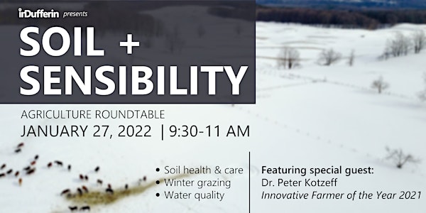 Soil & Sensibility - inDufferin Agriculture Roundtable