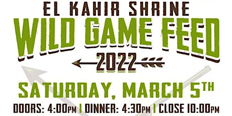 2022 El Kahir Wild Game Feed tickets