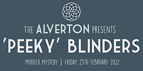 'Peeky' Blinders Murder Mystery with ‘Murder by Appointment’ tickets