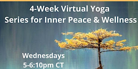 4-Week Virtual Yoga Series for Inner Peace & Wellness tickets