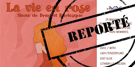 La Vie En Rose: événement drag et burlesque tickets
