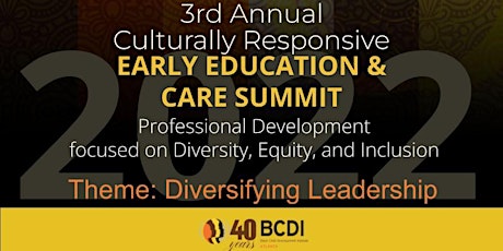 Culturally Responsive Early Education & Care Summit-Diversifying Leadership tickets