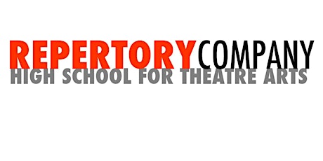 Repertory Company High School IN PERSON OPEN HOUSE! tickets