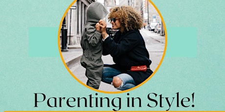 Parenting In Style tickets