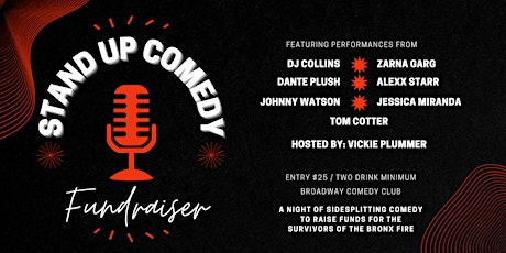 #ComediansGive Fundraiser for the Bronx Fire tickets