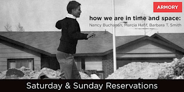 how we are in time and space: Saturday & Sunday Reservations