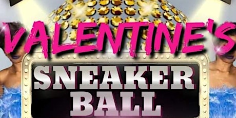FAMILY VALENTINE'S SNEAKER BALL tickets