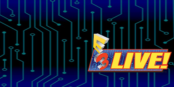 E3 LIVE @ L.A. LIVE!