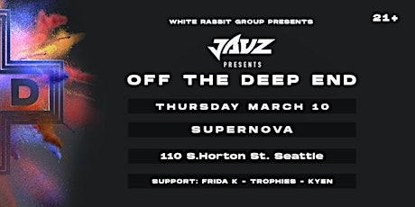 Jauz - Off The Deep End @ Supernova tickets