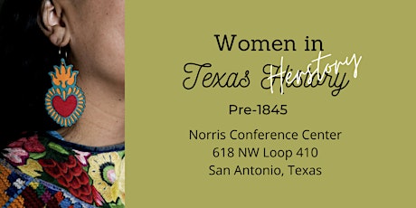 Women in Texas History--Pre-1845 tickets