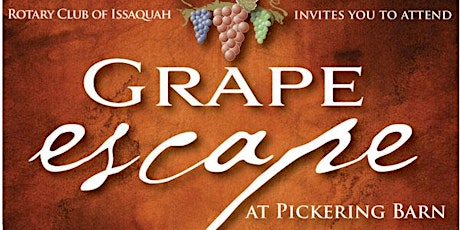 2022 Issaquah Rotary Grape Escape tickets