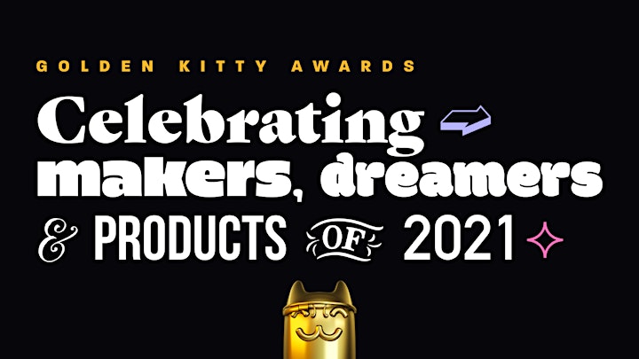 
		Product Hunt California Meetup: Golden Kitty Awards 2021 image

