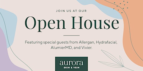 Aurora Skin & Vein Open House tickets