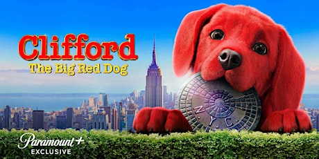 Family Movie Night! Presenting: Clifford the Big Red Dog tickets