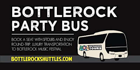 BottleRock Shuttle Bus From San Francisco - SATURDAY, MAY 28 tickets