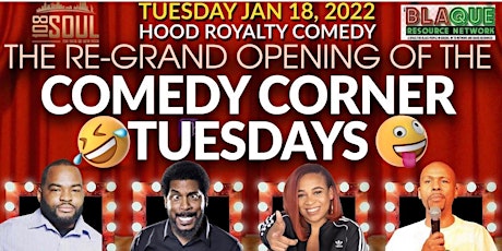 The Re-Grand Opening  of  The Comedy Corner Tuesdays primary image