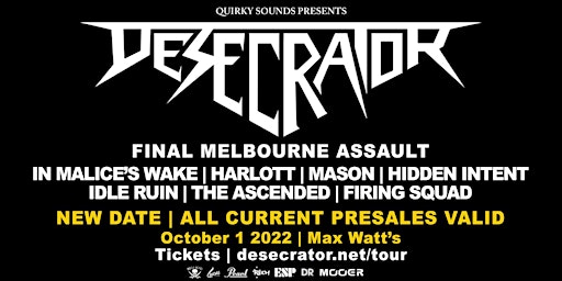 Desecrator - Final Melbourne Assault - w/guests