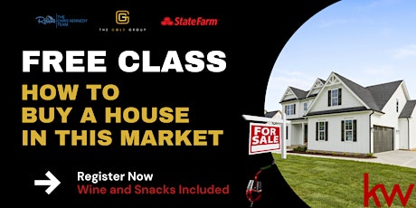 First-Time Home Buyer Class - Real Estate Class