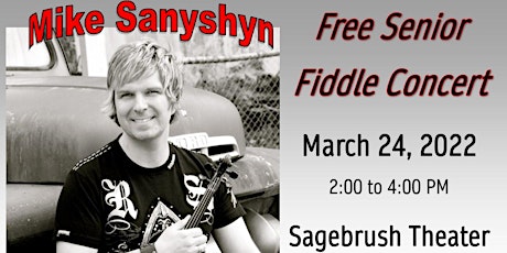 Mike Sanyshyn Free Senior Fiddle Concert tickets