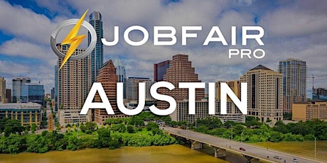 Austin Job Fair April 28, 2022 - Austin Career Fairs tickets