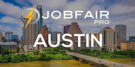 Austin Job Fair October 13, 2022 - Austin Career Fairs