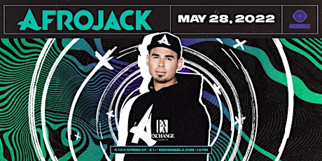Afrojack (Rescheduled to May 28th) tickets