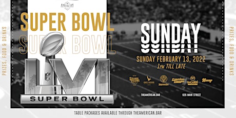 SUPERBOWL LVI - LIVE AT THE AMERICAN tickets