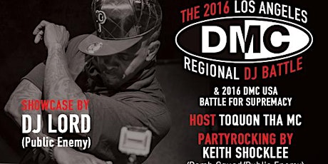 2016 DMC LA Reg. DJ Battle + Battle for US Supremacy feat DJ Lord primary image