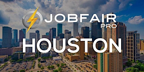 Houston Job Fair July 21, 2022 - Houston Career Fairs tickets