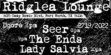Rex Romanum • Seer • The Ends • Lady Salvia at the Ridglea Lounge tickets