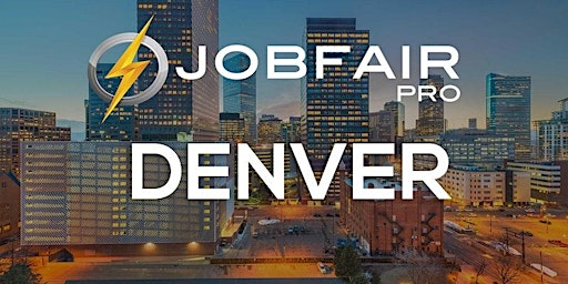 Denver Job Fair December 7, 2022 - Denver Career Fairs