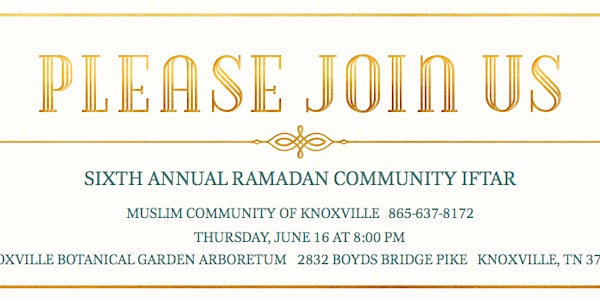 Sixth Annual Ramadan Community Iftar